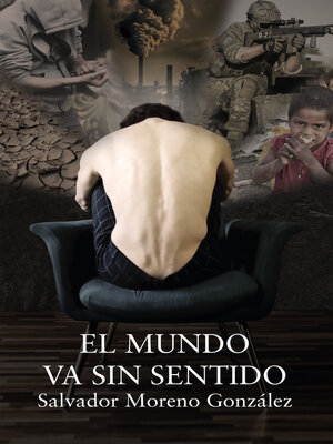 cover image of El mundo va sin sentido